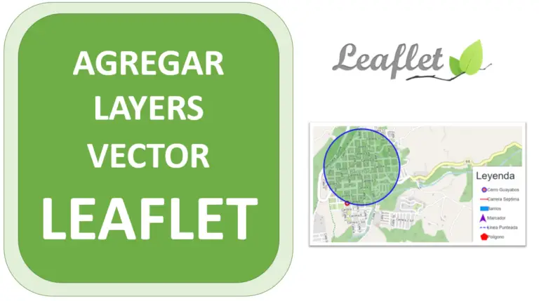 Cómo agregar Layers Vector en Leaflet