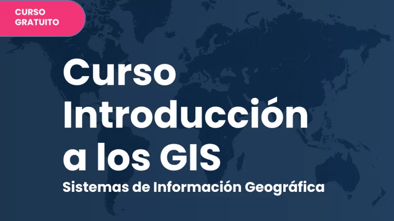 Curso Introducción a los Sistemas de Información Geográfica