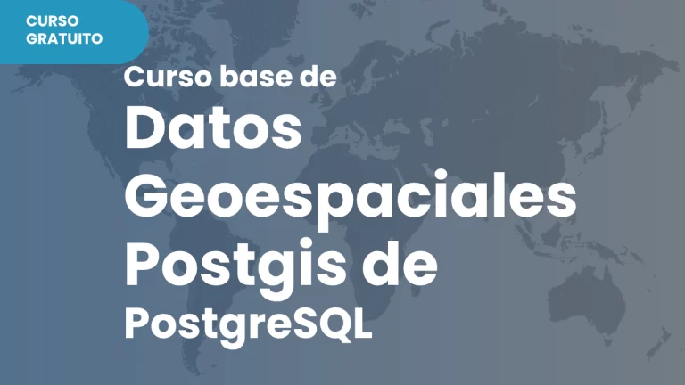 Curso de Postgis de PostgreSQL para aplicaciones GIS